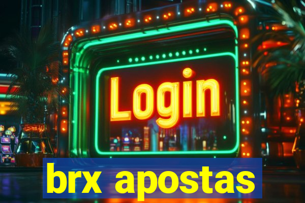 brx apostas